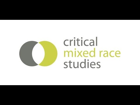 Critical Mixed Race Studies w Steven F. Riley